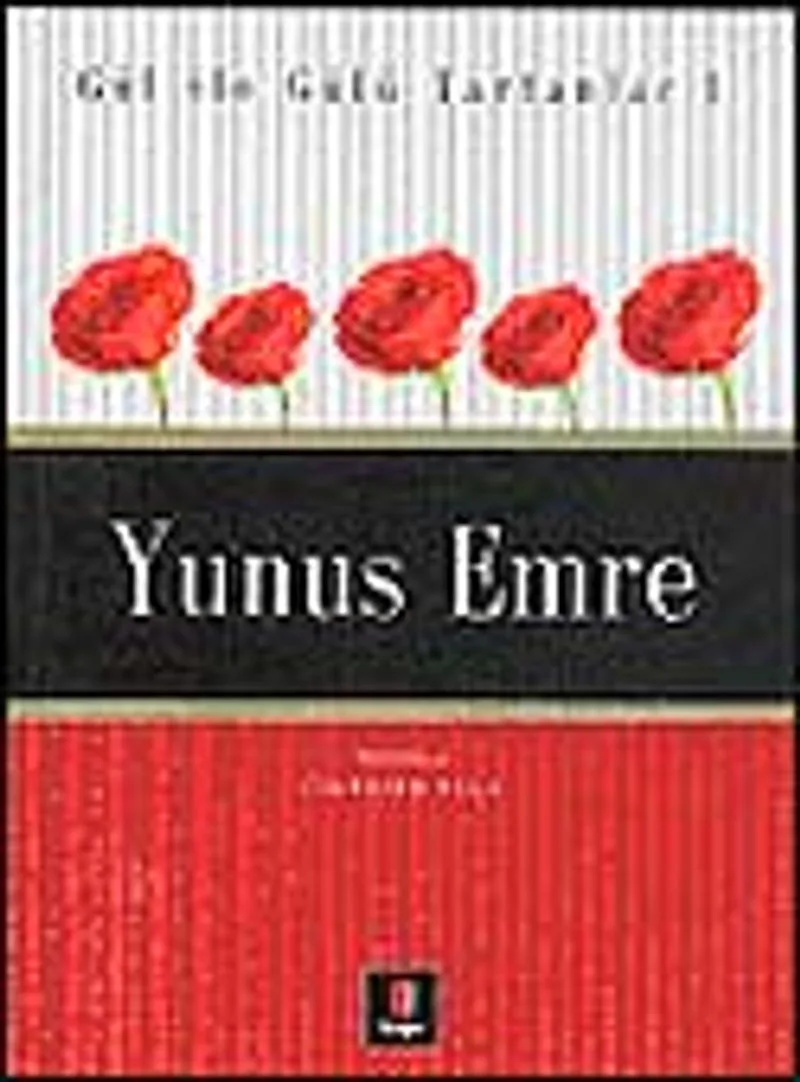 Yunus Emre / Gül İle Gülü Tartanlar 1