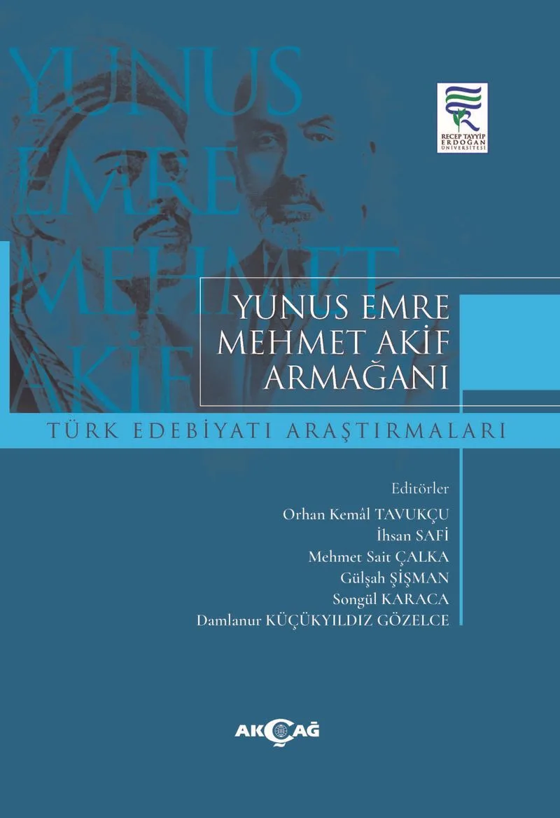 Yunus Emre Mehmet Akif Armağanı Türk Edebiyatı Araştırmaları