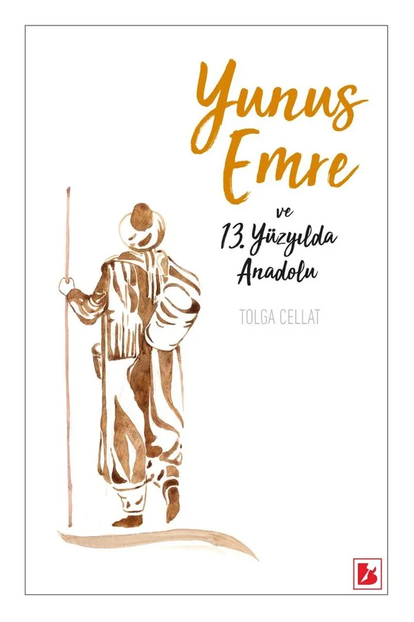 Yunus Emre ve 13. Yüzyılda Anadolu