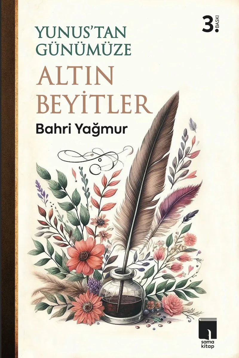 Yunus'tan Günümüze Binbir Altın Beyit