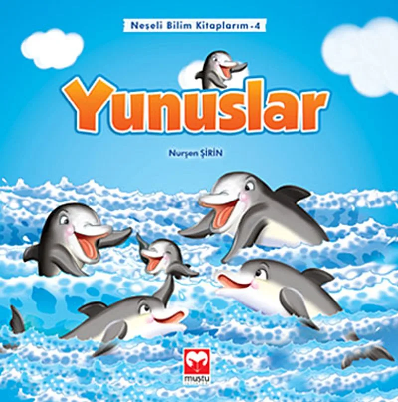 Yunuslar / Neşeli Bilim Kitaplarım -4