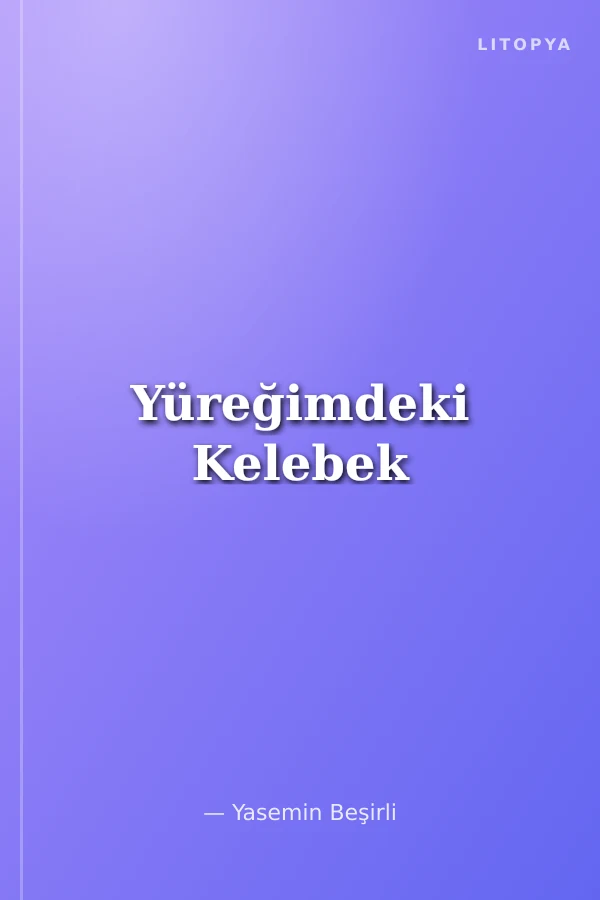 Yüreğimdeki Kelebek