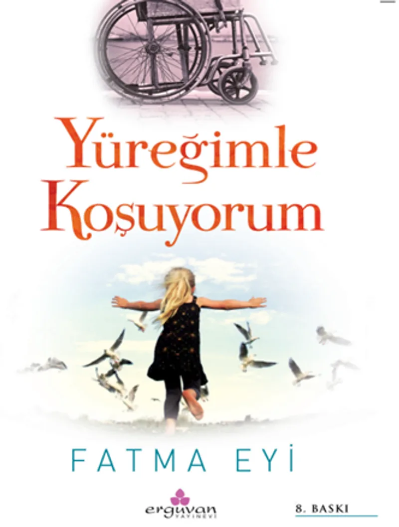Yüreğimle Koşuyorum