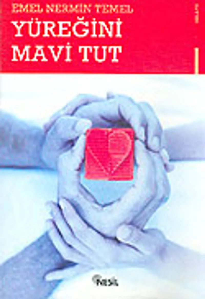 Yüreğini Mavi Tut