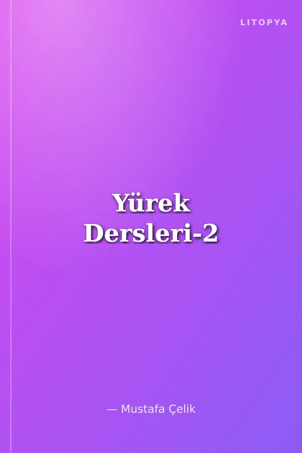 Yürek Dersleri-2