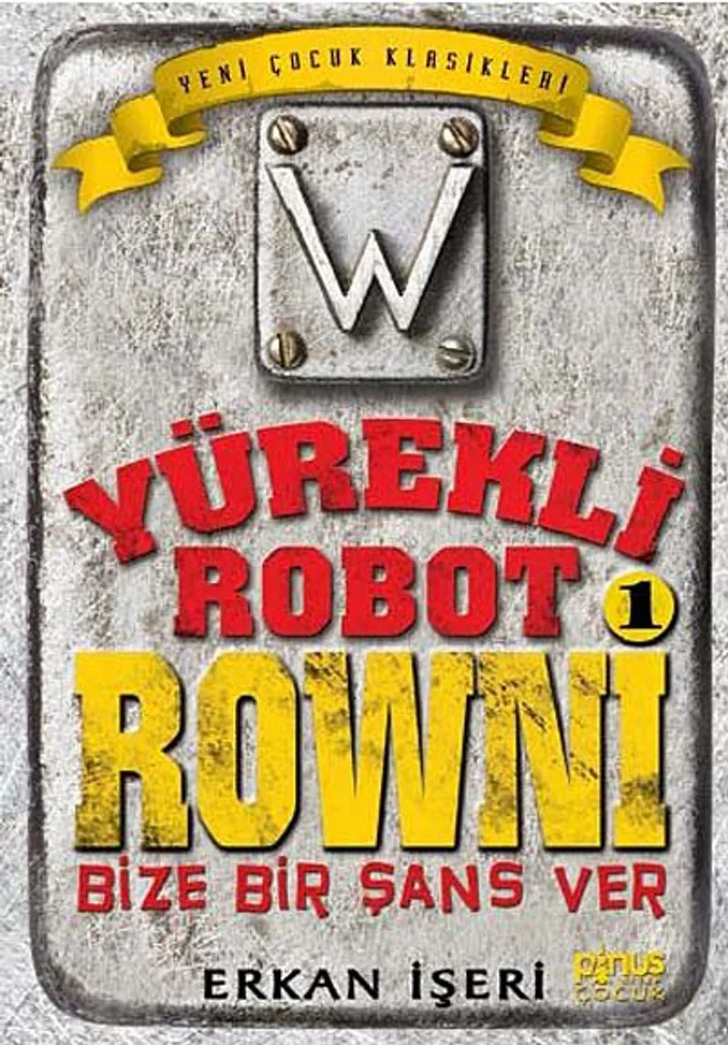 Yürekli Robot Rowni 1 Bize Bir Şans Ver