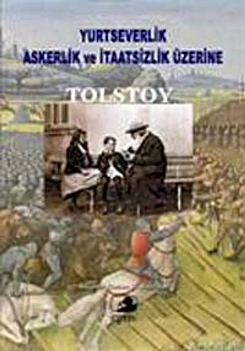 Yurtseverlik Askerlik ve İtaatsizlik Üzerine