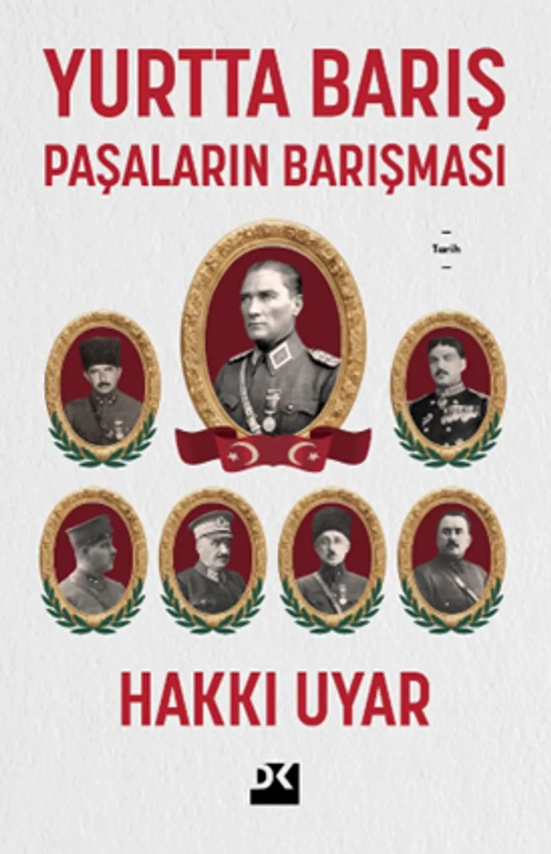 Yurtta Barış: Paşaların Barışması