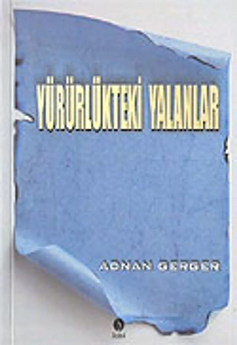 Yürürlükteki Yalanlar