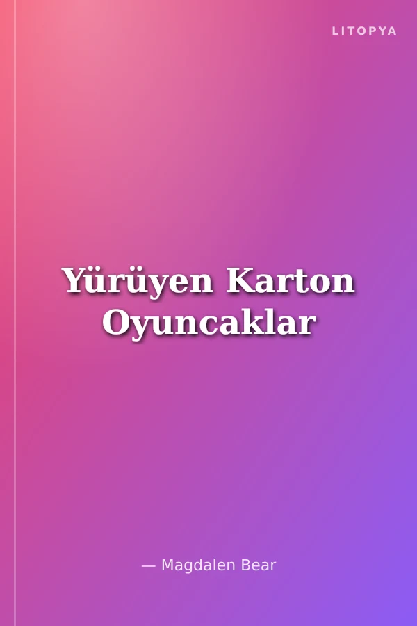 Yürüyen Karton Oyuncaklar