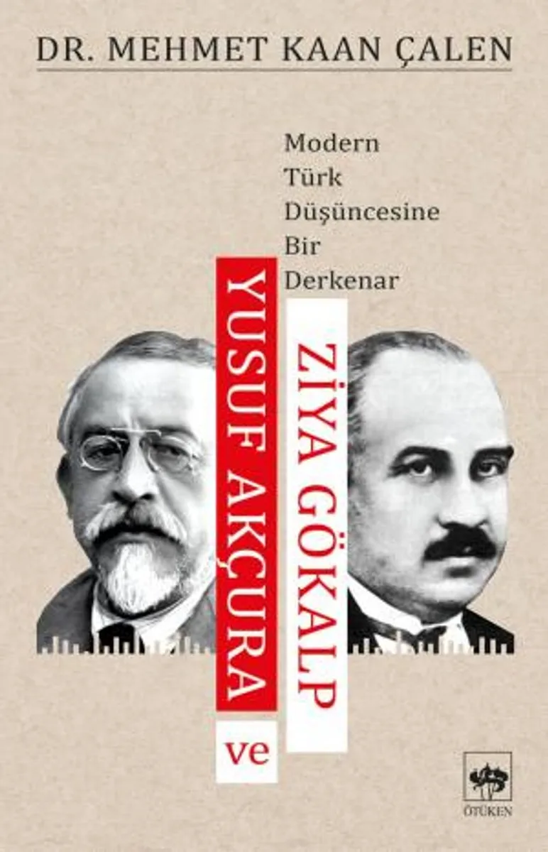 Yusuf Akçura ve Ziya Gökalp