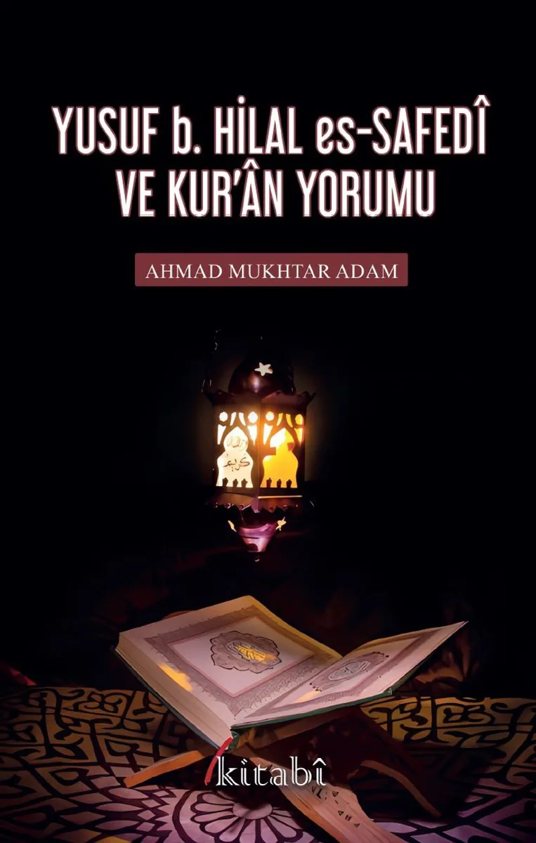 Yusuf B. Hilal Es-Safedî Ve Kuran Yorumu