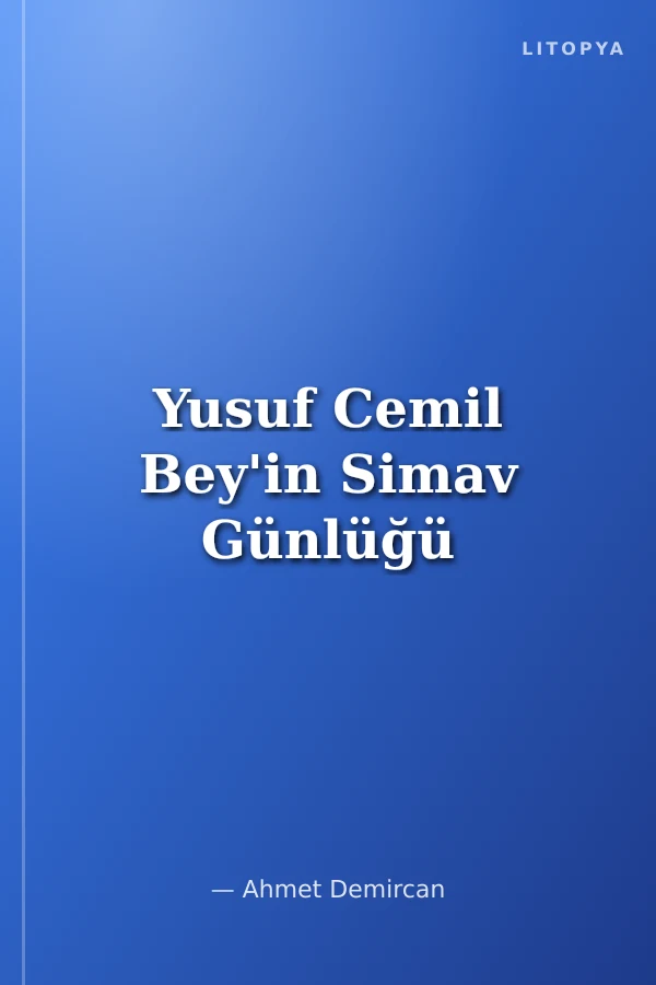 Yusuf Cemil Bey'in Simav Günlüğü