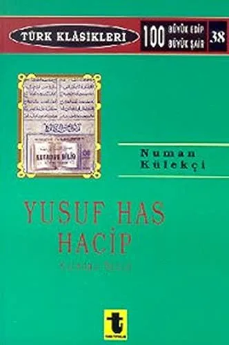Yusuf Has Hacip Ve Kutadgu Bilig