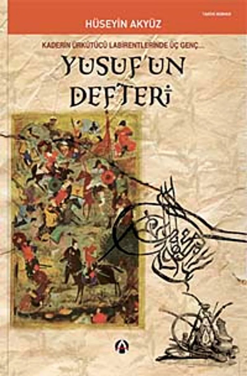 Yusuf'un Defteri Kaderin Ürkütücü Labirentinde Üç Genç...