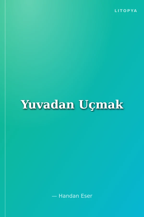 Yuvadan Uçmak