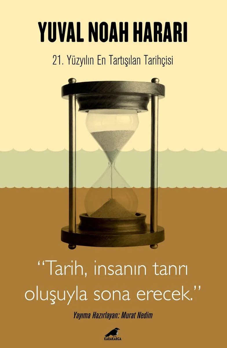 Yuval Noah Harari Tarih, İnsanın Tanrı Oluşuyla Sona Erecek