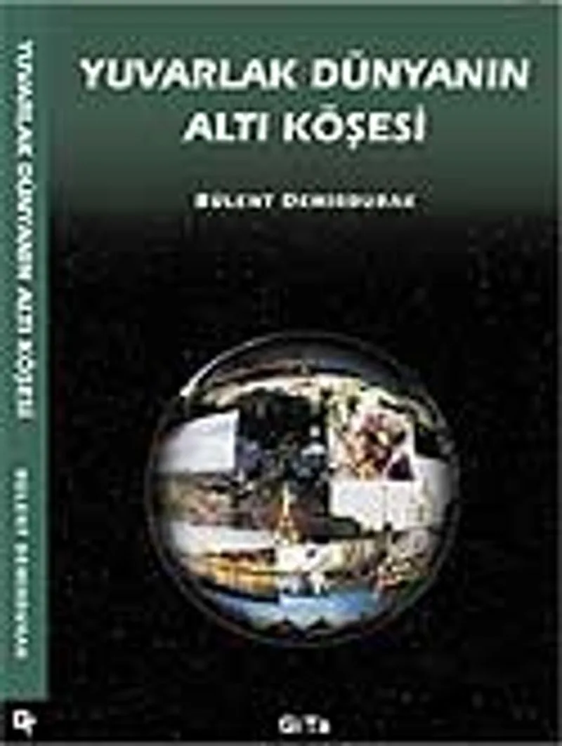 Yuvarlak Dünyanın Altı Köşesi