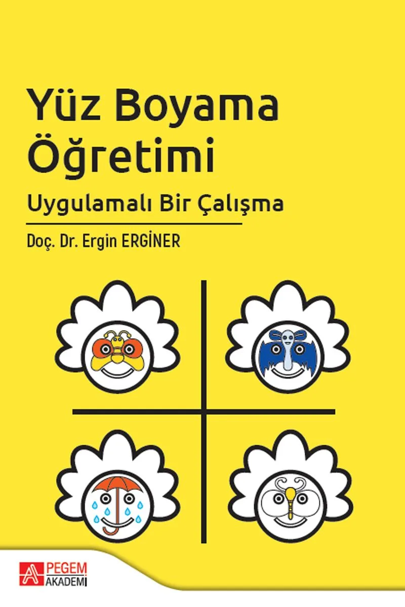 Yüz Boyama Öğretimi Uygulamalı Bir Çalışma