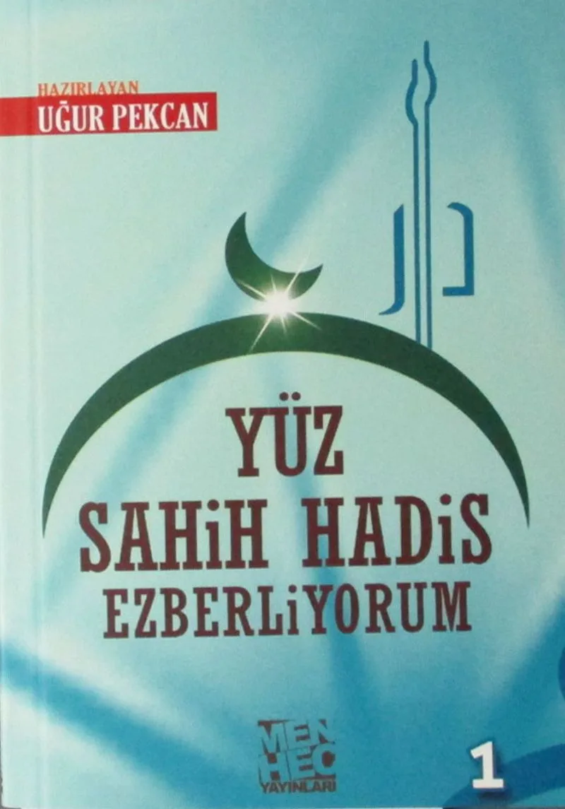 Yüz Sahih Hadis Ezberliyorum 1