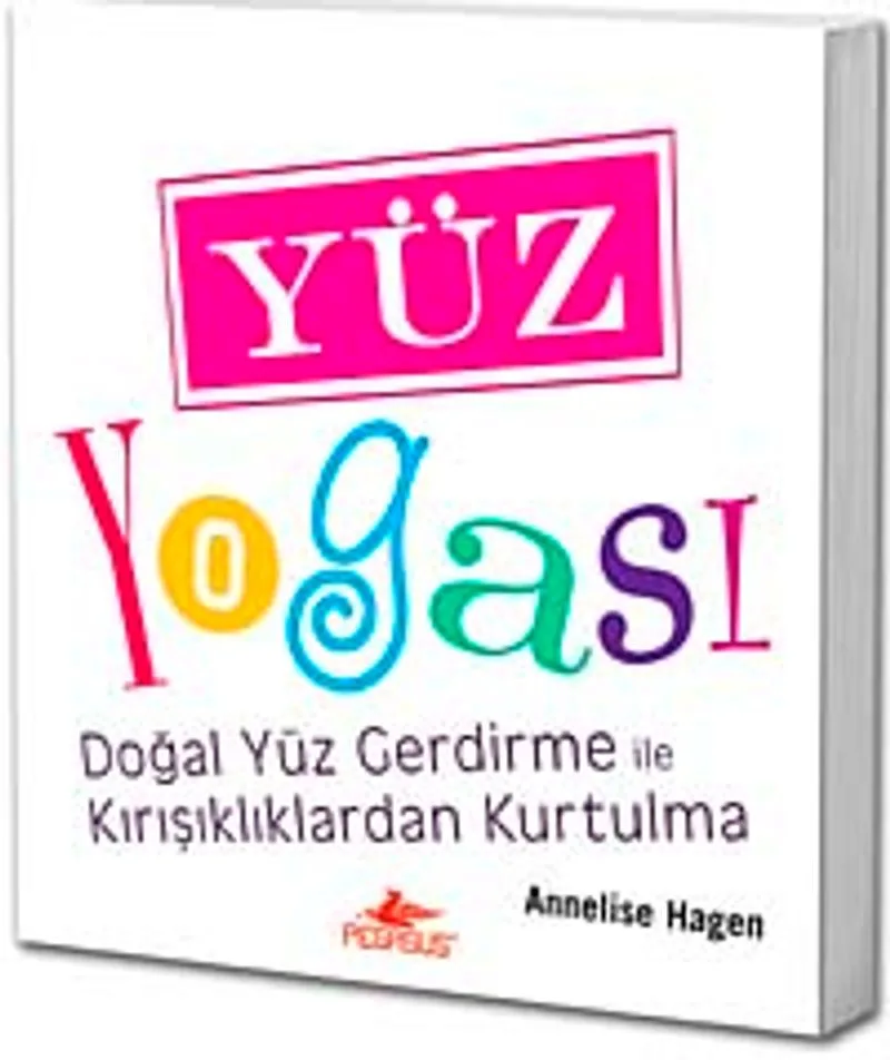 Yüz Yogası Doğal Yüz Gerdirme ile Kırışıklıklardan Kurtulma