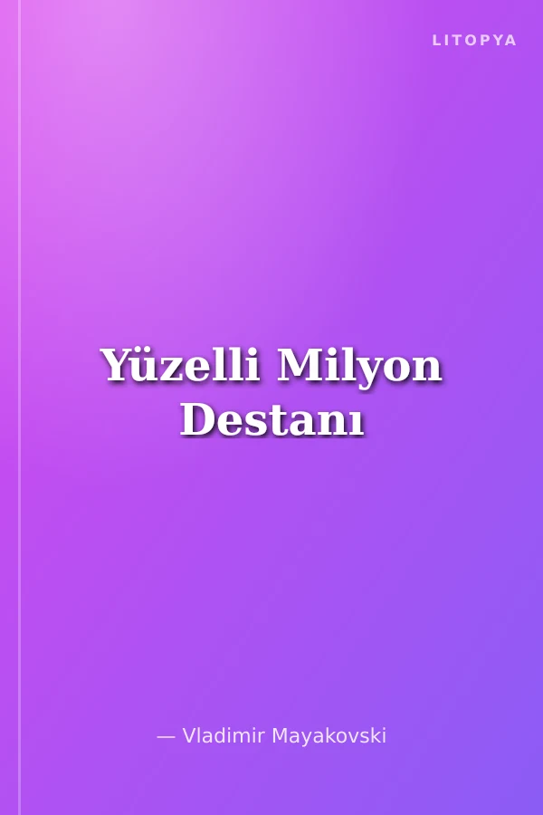 Yüzelli Milyon Destanı