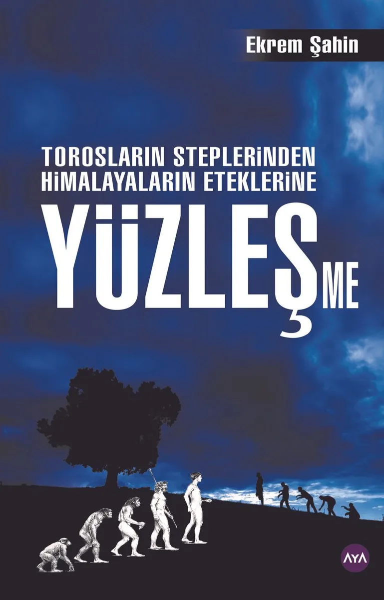 Yüzleşme Torosların Steplerinden Himalayaların Eteklerine