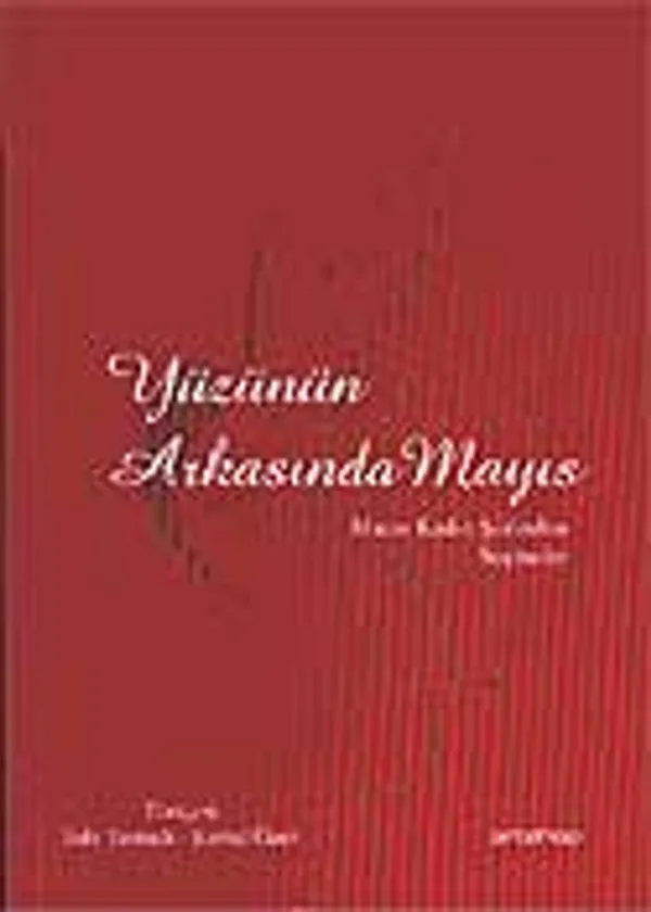 Yüzünün Arkasında Mayıs / Macar Kadın Şiirinden Seçmeler