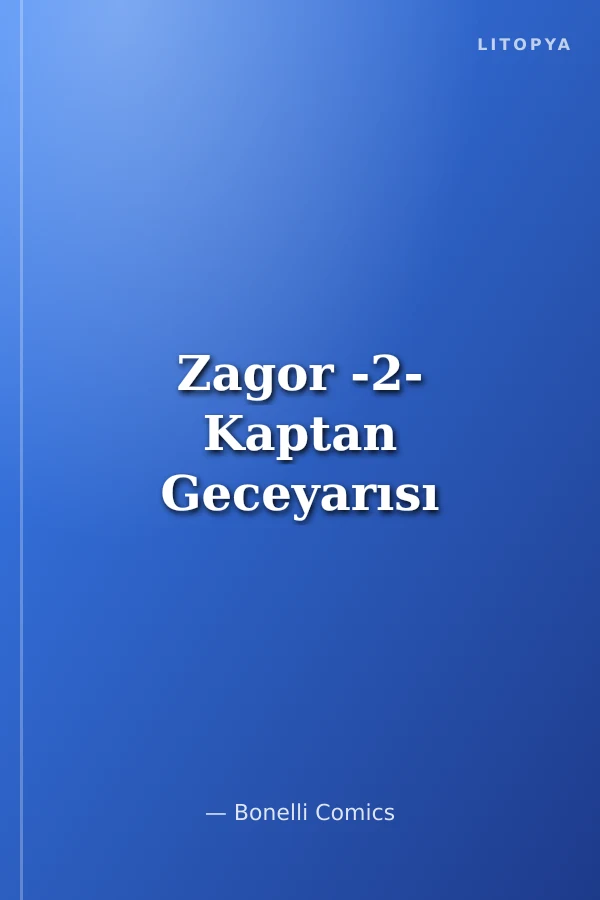 Zagor -2- Kaptan Geceyarısı