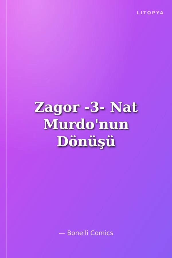 Zagor -3- Nat Murdo'nun Dönüşü