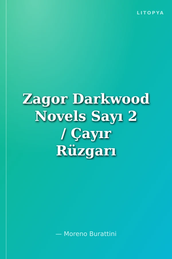 Zagor Darkwood Novels Sayı 2 / Çayır Rüzgarı