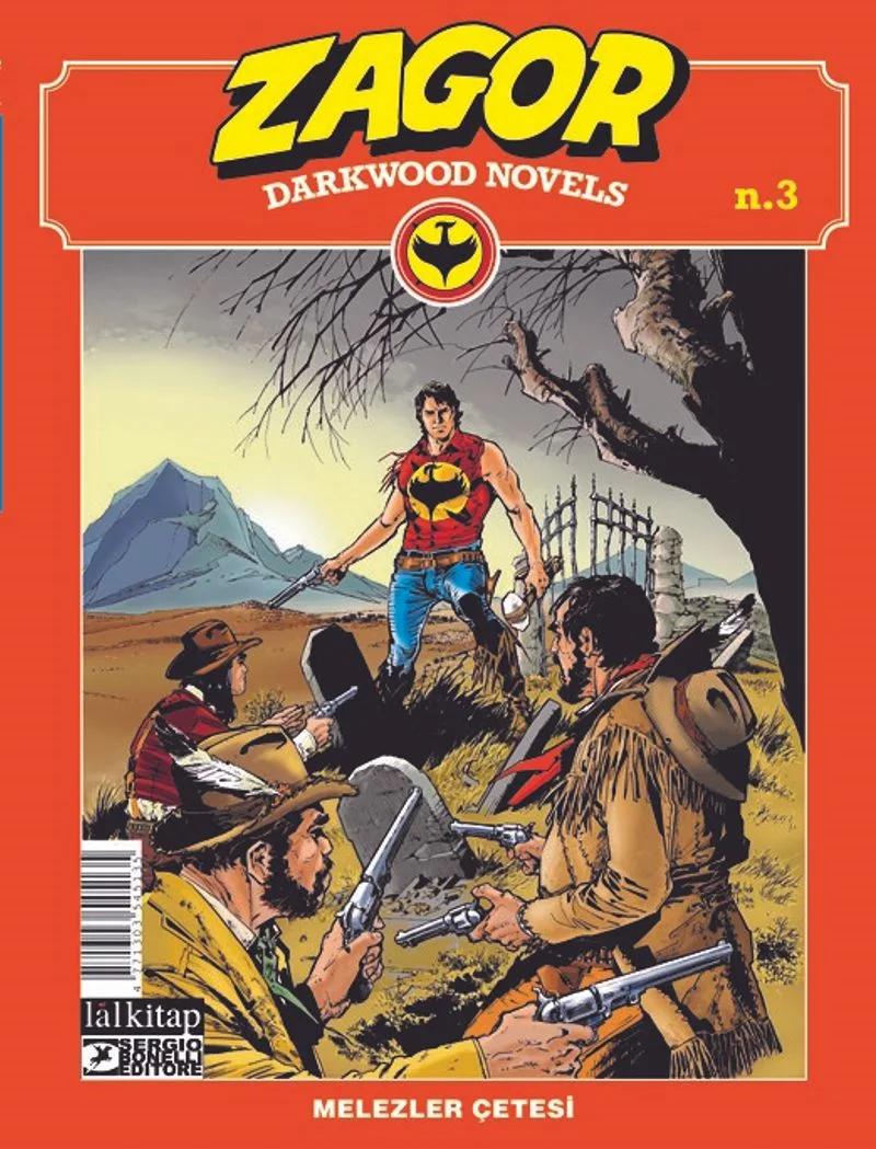 Zagor Darkwood Novels Sayı: 3 Melezler Çetesi