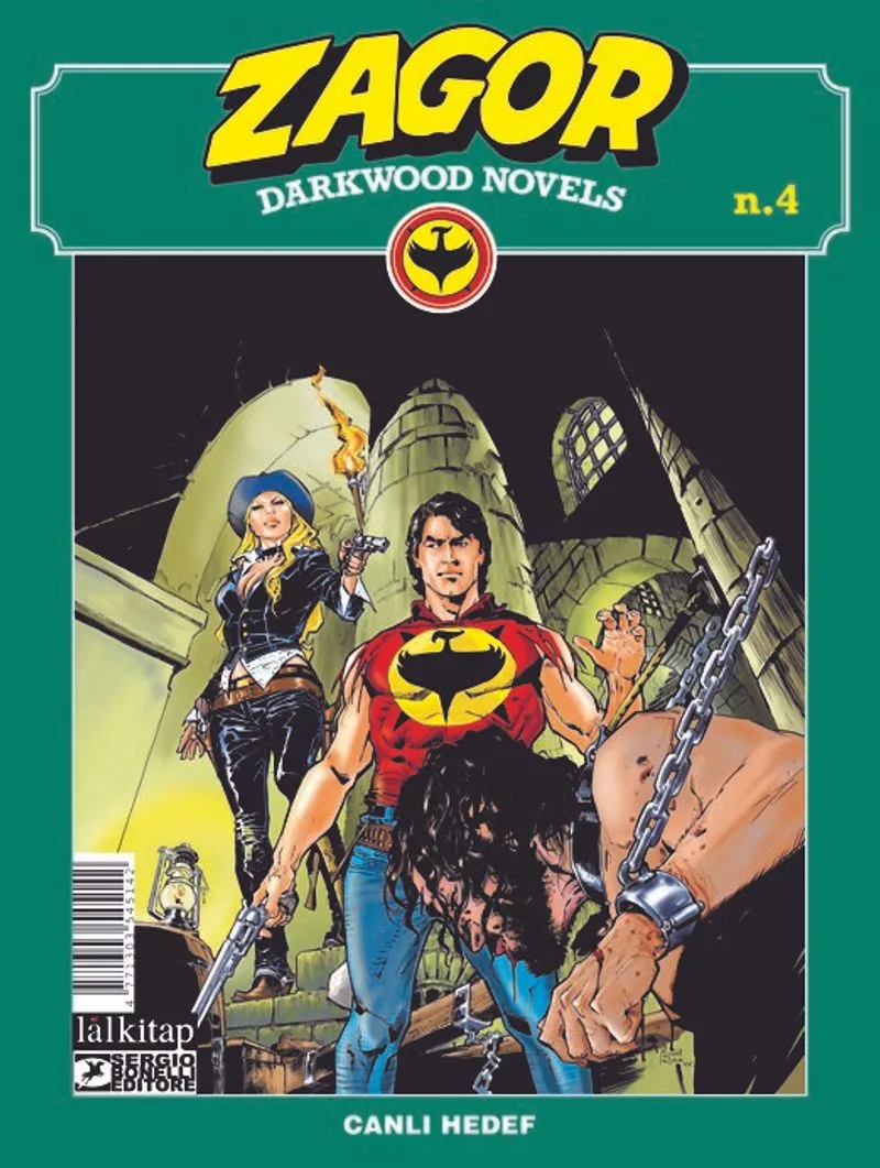 Zagor Darkwood Novels Sayı 4 / Canlı Hedef