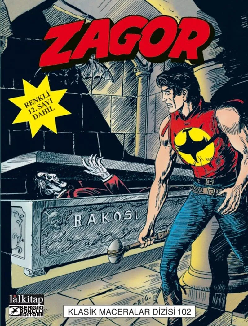 Zagor Klasik Maceralar Cilt :102 / Vampir-Frida Lang'ın Sırrı-Gecenin Prensi-Gökkuşağı Köprüsü
