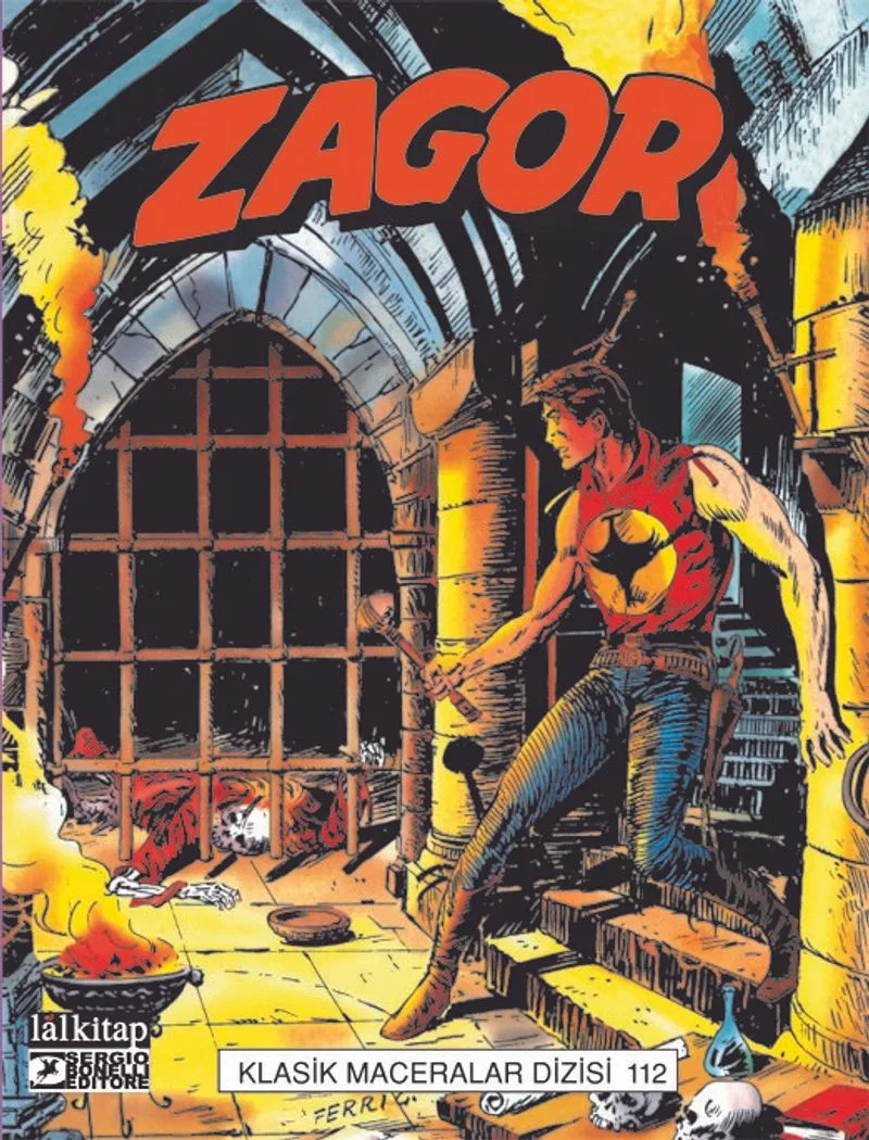 Zagor Klasik Maceralar Cilt: 112 / Cehennemin Anahtarı-Delaware-Ward Kardeşlerin Altınları-Şiddet Tohumları