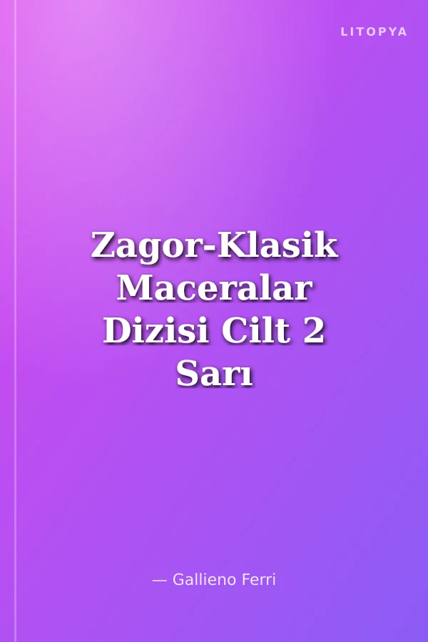 Zagor-Klasik Maceralar Dizisi Cilt 2 Sarı Karga, Zagor Zagor'a Karşı, Kırık Mızrak