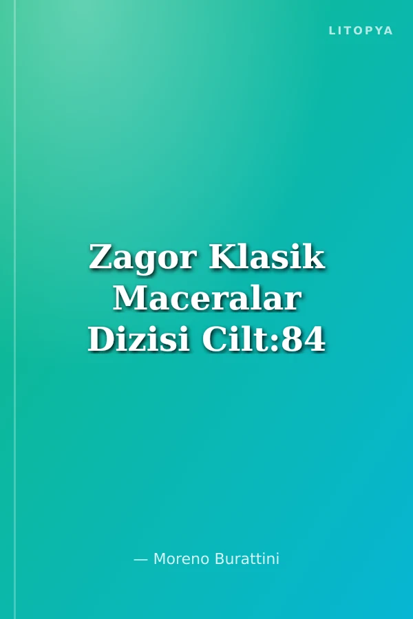 Zagor Klasik Maceralar Dizisi Cilt:84