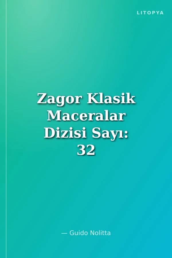 Zagor Klasik Maceralar Dizisi Sayı: 32