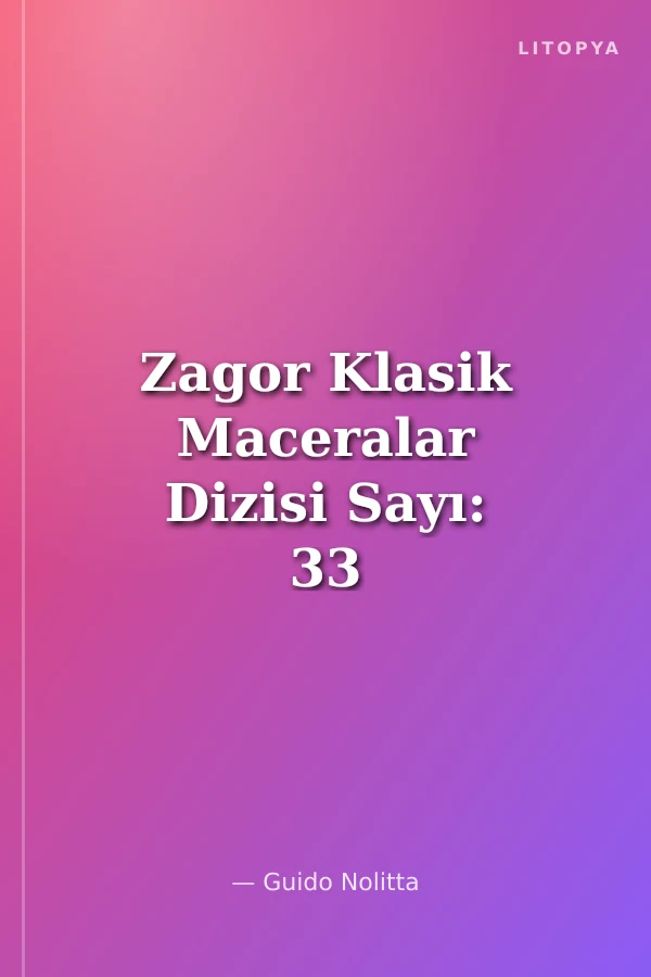 Zagor Klasik Maceralar Dizisi Sayı: 33