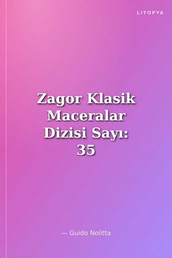 Zagor Klasik Maceralar Dizisi Sayı: 35