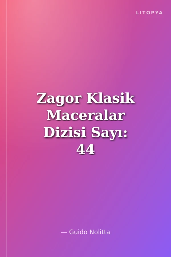 Zagor Klasik Maceralar Dizisi Sayı: 44