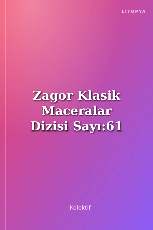 Zagor Klasik Maceralar Dizisi Sayı:61