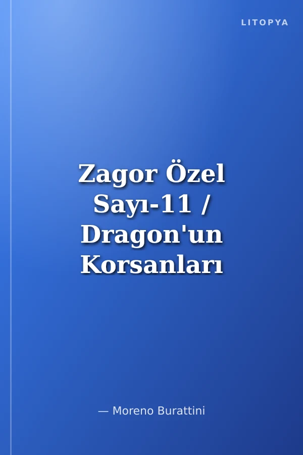 Zagor Özel Sayı-11 / Dragon'un Korsanları