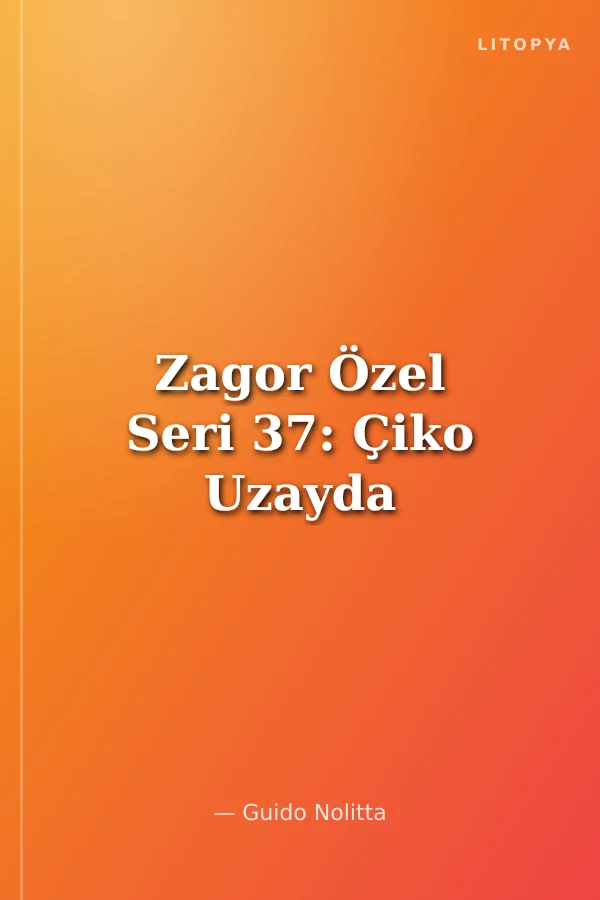 Zagor Özel Seri 37: Çiko Uzayda