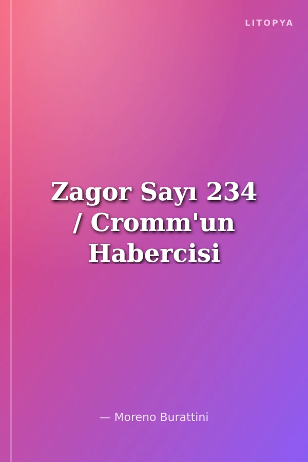Zagor Sayı 234 / Cromm'un Habercisi