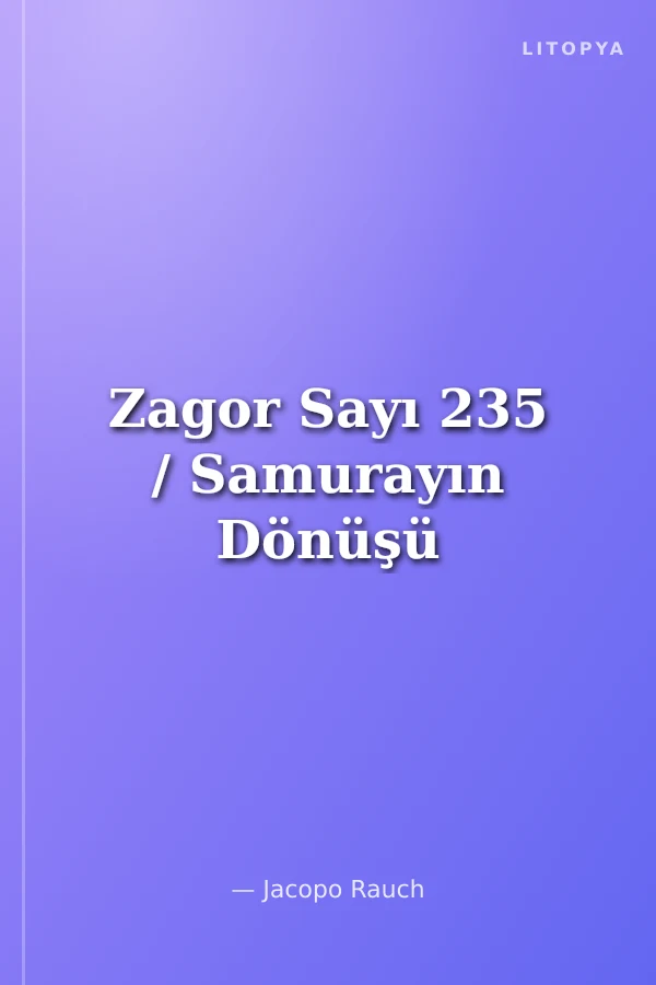 Zagor Sayı 235 / Samurayın Dönüşü