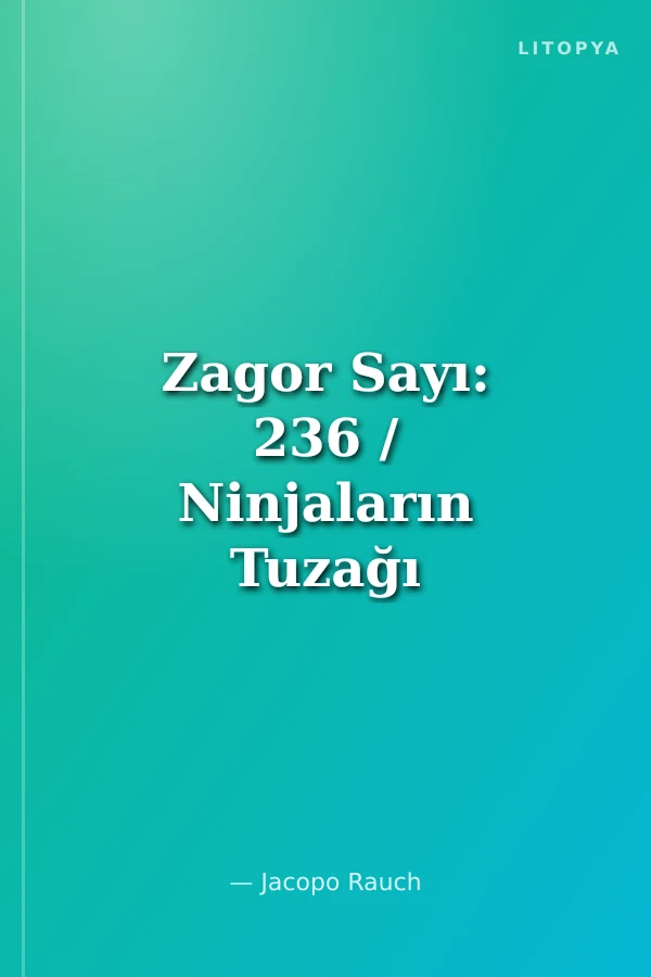 Zagor Sayı: 236 / Ninjaların Tuzağı