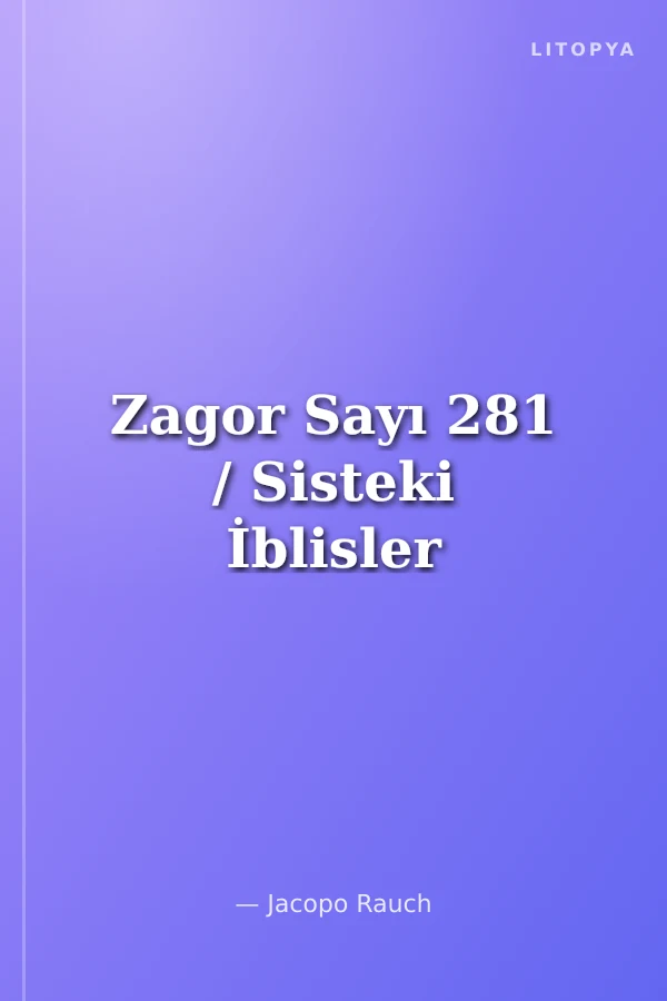 Zagor Sayı 281 / Sisteki İblisler