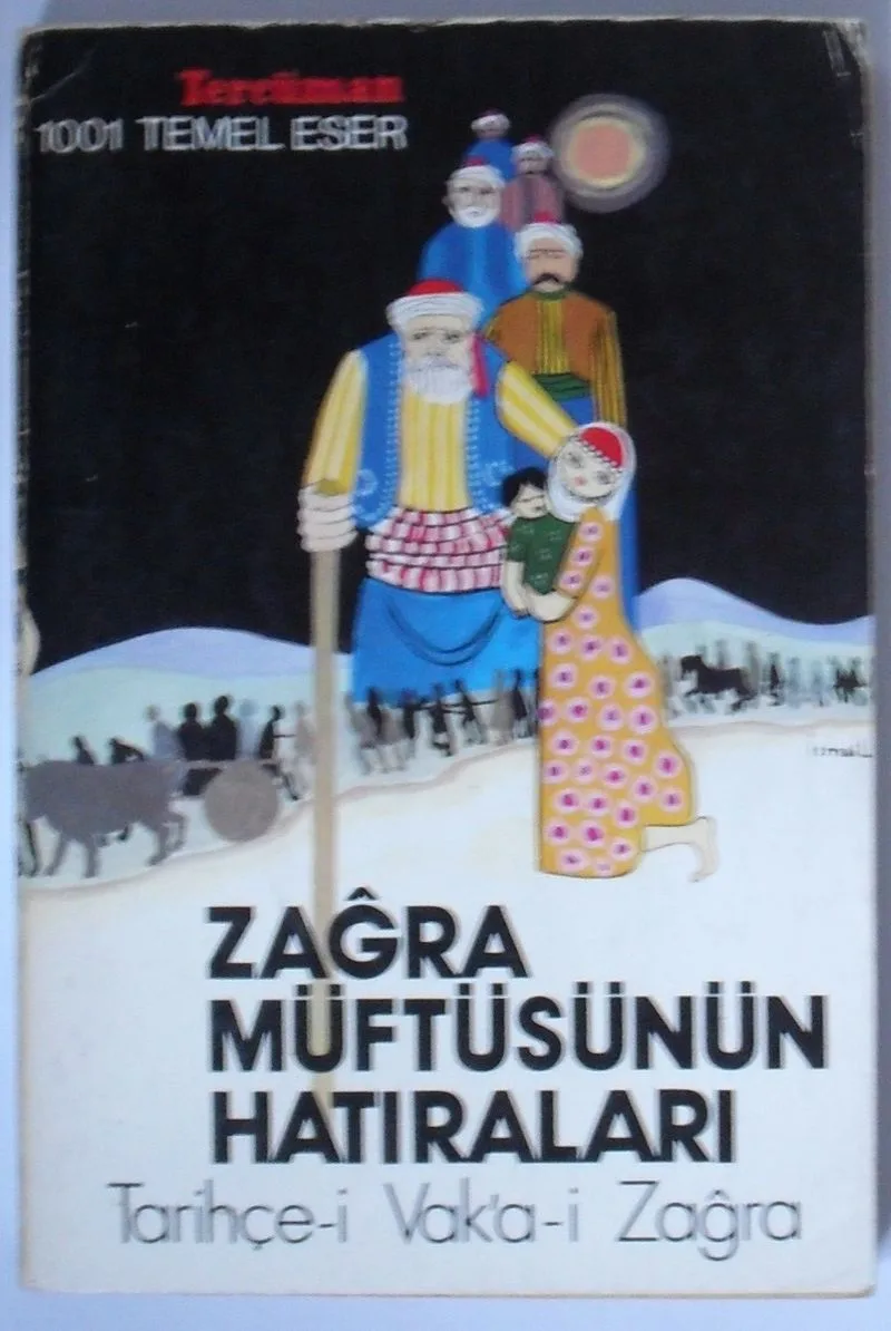 Zağra Müftüsünün Hatıraları Tarihçe-i Vaka-i Zağra (Kod:T-7)