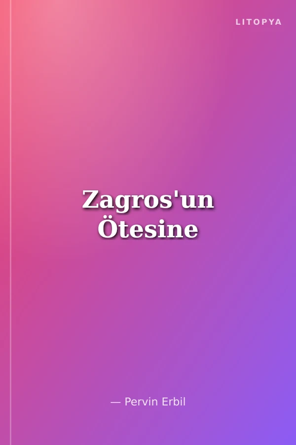 Zagros'un Ötesine